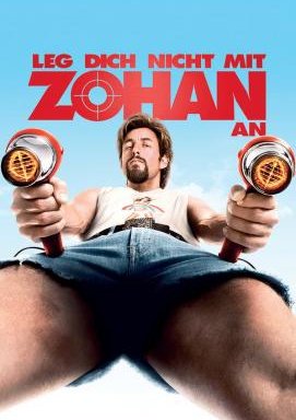 Leg dich nicht mit Zohan an