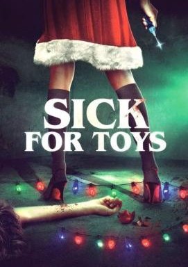 Sick for Toys