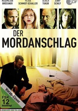 Der Mordanschlag