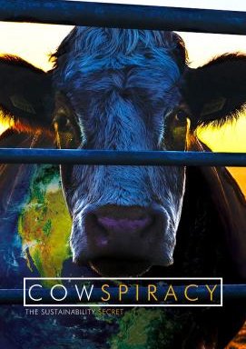 Cowspiracy - Das Geheimnis der Nachhaltigkeit