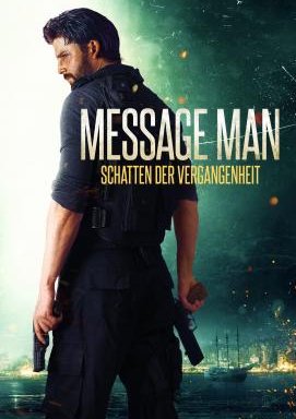 Message Man - Schatten der Vergangenheit