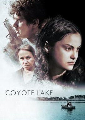 Coyote Lake - Die Wahrheit liegt unter der Oberfläche