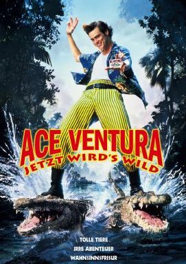 Ace Ventura - Jetzt wird's wild