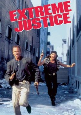 Extreme Justice - Ein Cop nimmt Rache