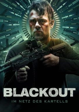 Blackout - Im Netz des Kartells