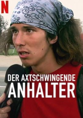 Der Axtschwingende Anhalter