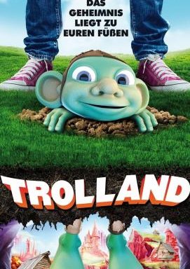 Trolland - Das Geheimnis liegt zu euren Füßen