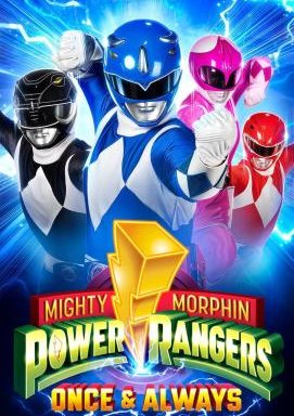 Power Rangers: Once & Always