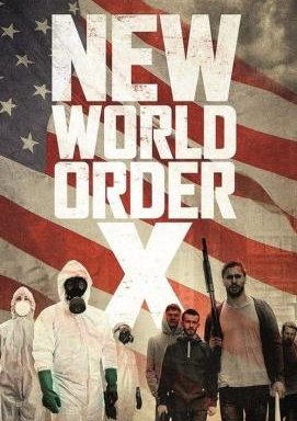 New World Order X - Das Ende der Menschheit