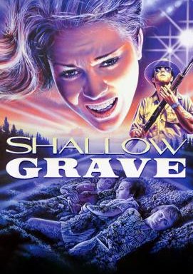 Shallow Grave - Reise in die Hölle