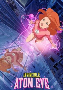 Invincible: Atom Eve