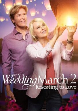 Wedding March 2: Resorting to Love