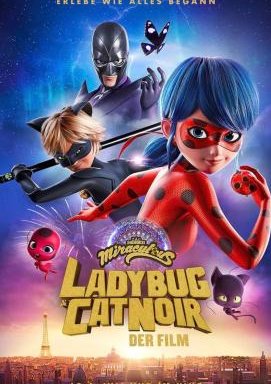 Miraculous: Ladybug & Cat Noir - Der Film