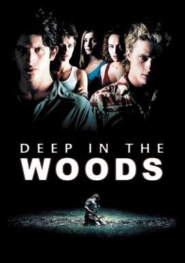 Deep in the woods - Allein mit der Angst