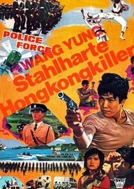 Wang Yung: Stahlharte Hongkong-Killer