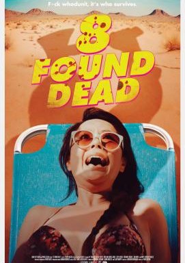 Found Dead - Urlaub in der Hölle