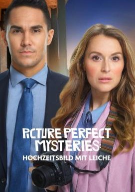 Picture Perfect Mysteries: Hochzeitsbild mit Leiche