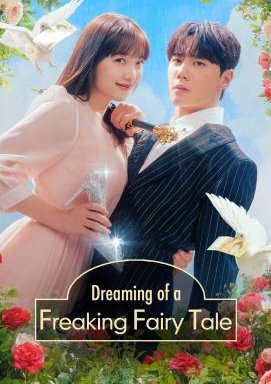 Dreaming of a Freaking Fairy Tale - Staffel 1